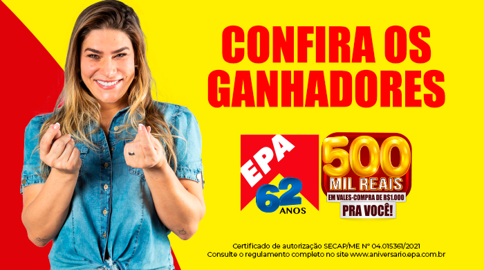 Confira os ganhadores dos Sorteios Epa 62 anos.